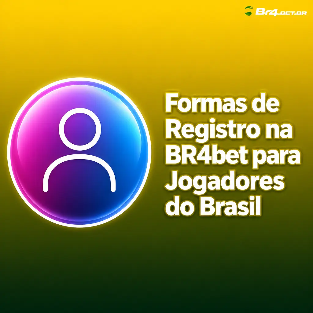 Formas de registro na BR4bet: cadastro padrão, rápido, via rede social ou pelo aplicativo para jogadores do Brasil.